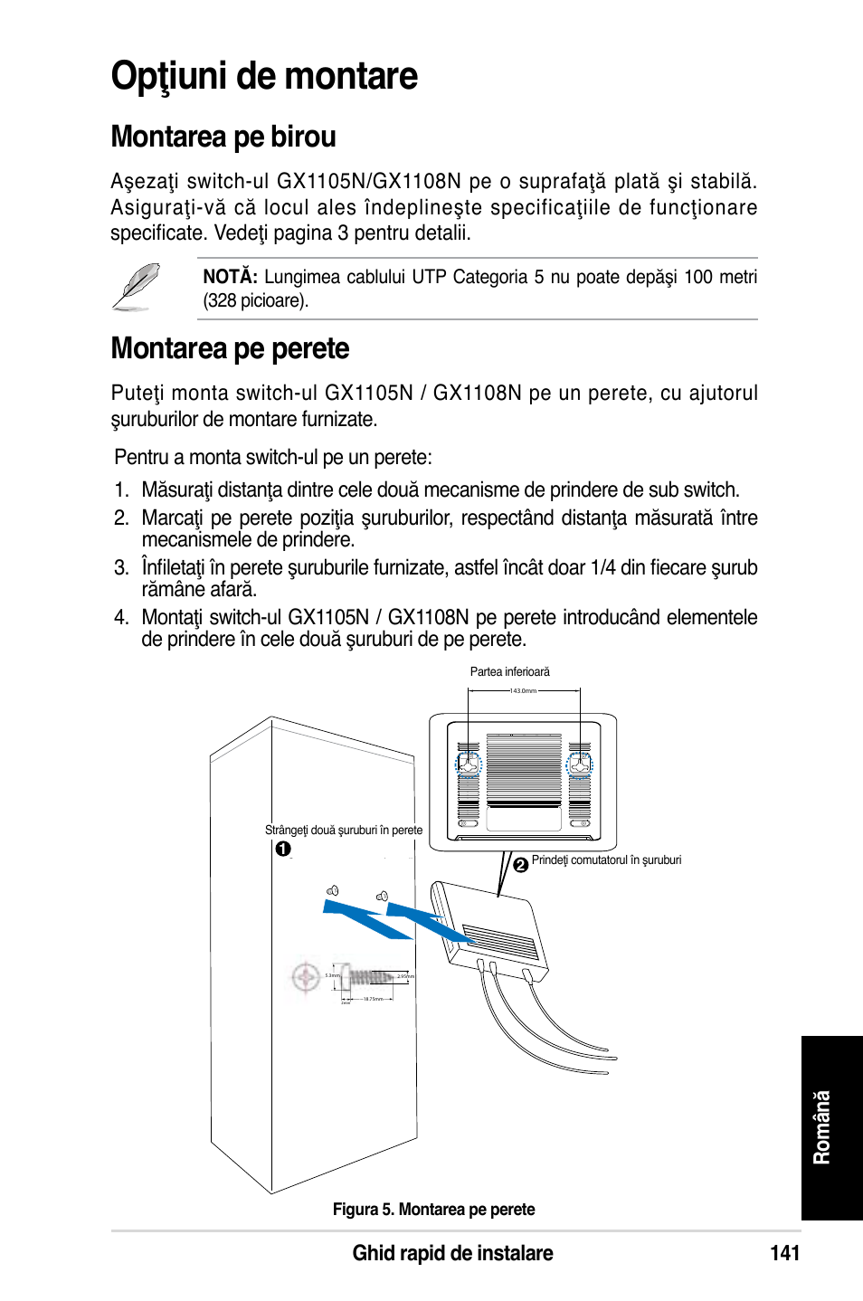 Opţiuni de montare, Montarea pe birou, Montarea pe perete | Ghid rapid de instalare 11 ro m ân ă | Asus GX1108N User Manual | Page 142 / 145