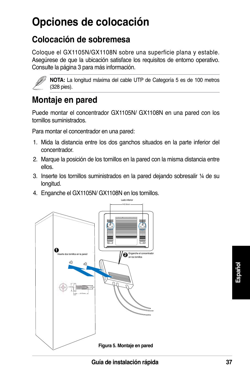 Opciones de colocación, Colocación de sobremesa, Montaje en pared | Guía de instalación rápida  es pa ño l | Asus GX1108N User Manual | Page 38 / 145