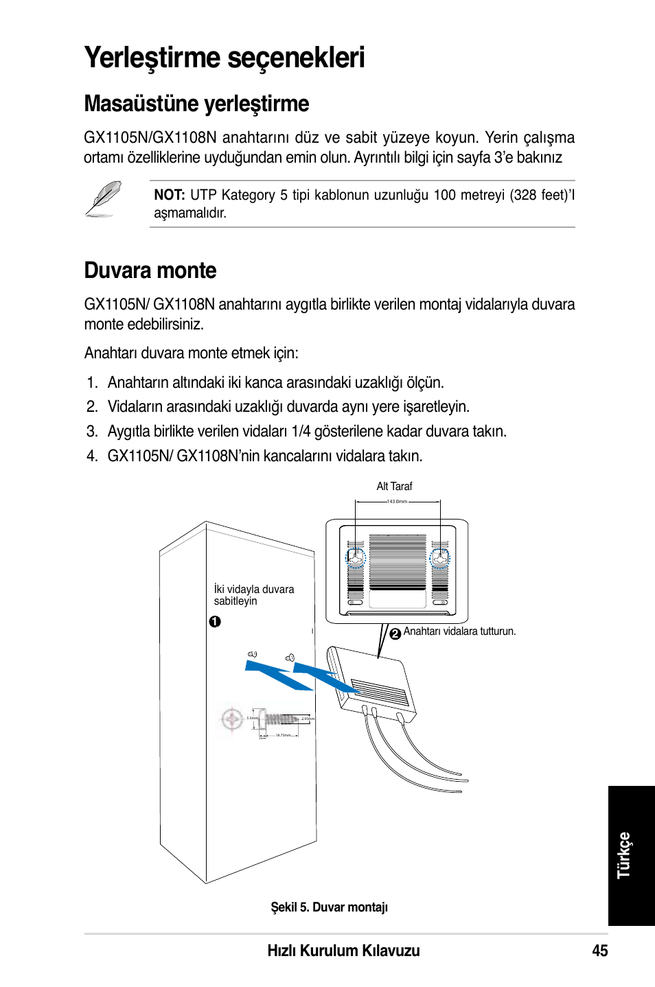 Yerleştirme seçenekleri, Masaüstüne yerleştirme, Duvara monte | Hızlı kurulum kılavuzu 5 tü rk çe | Asus GX1108N User Manual | Page 46 / 145