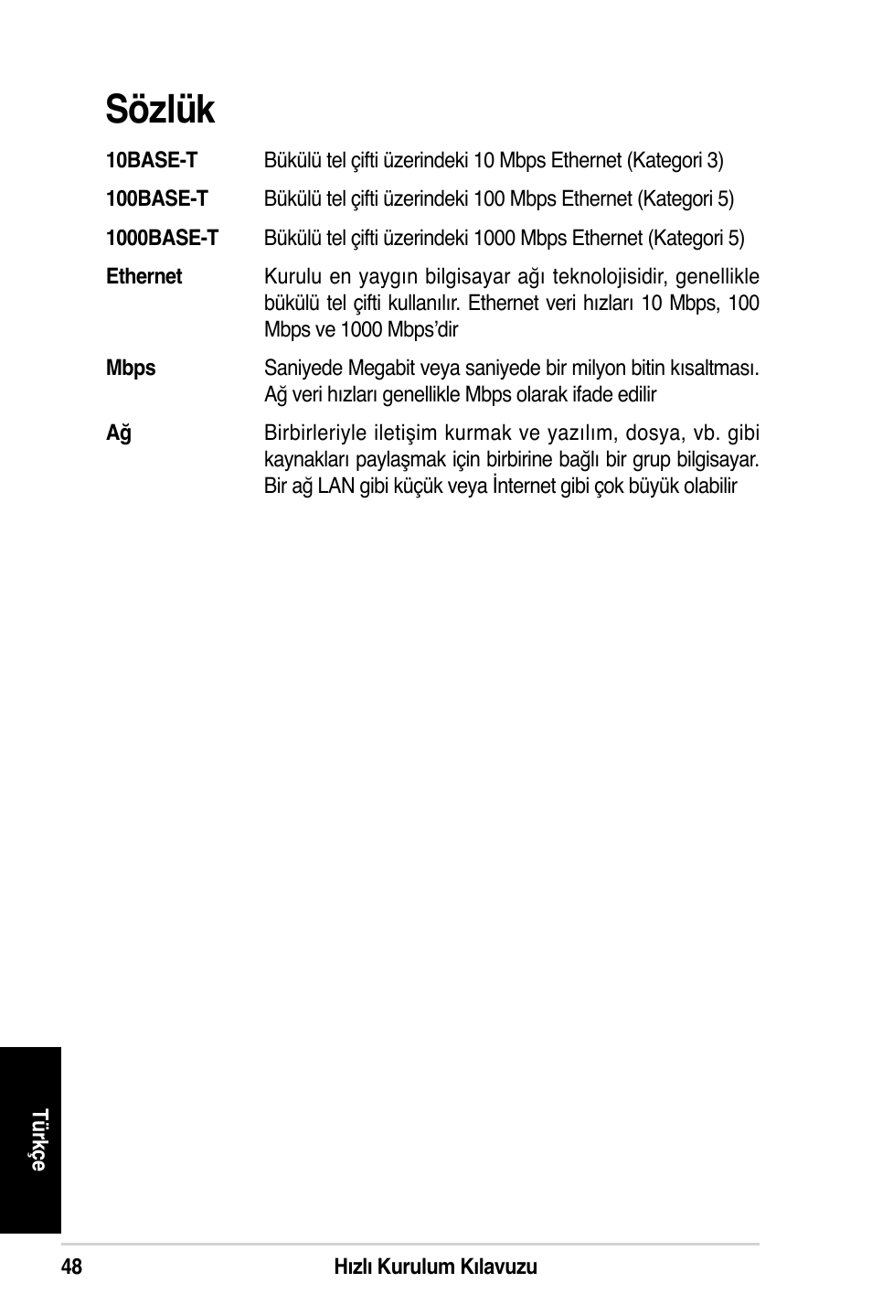 Sözlük | Asus GX1108N User Manual | Page 49 / 145
