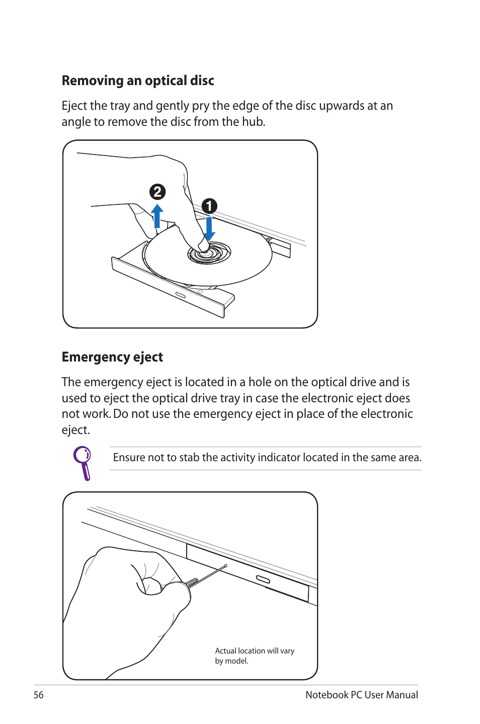 Emergency eject, Removing an optical disc | Asus X45A User Manual | Page 56 / 116