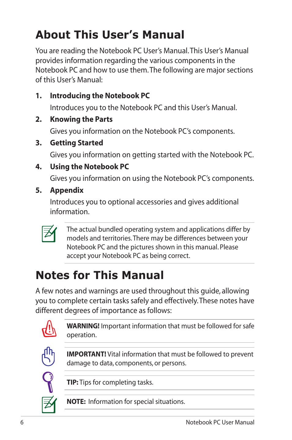 About this user’s manual, Notes for this manual, About this user’s manual notes for this manual | Asus X45A User Manual | Page 6 / 116