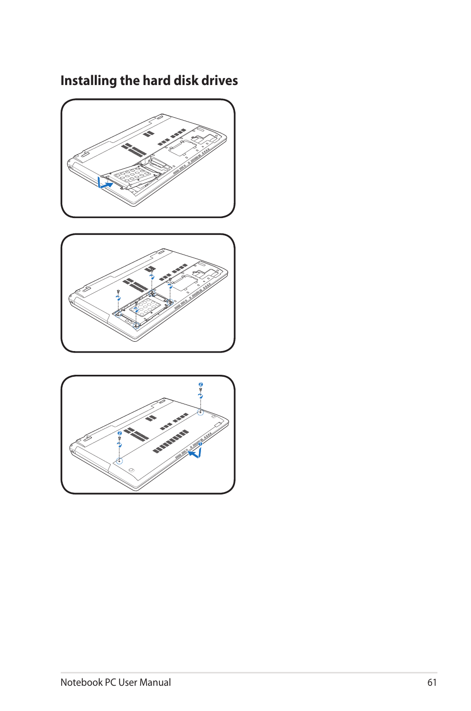 Installing the hard disk drives | Asus X45A User Manual | Page 61 / 116