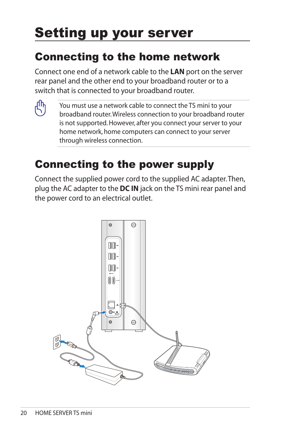 Setting up your server, Connecting to the home network, Connecting to the power supply | Setting.up.your.server | Asus TS Mini User Manual | Page 20 / 114