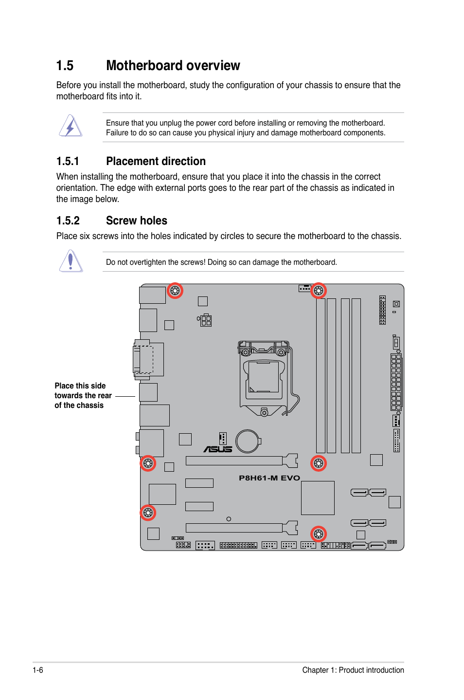 5 motherboard overview, 1 placement direction, 2 screw holes | Motherboard overview -6 1.5.1, Placement direction -6, Screw holes -6 | Asus P8H61-M EVO User Manual | Page 18 / 76