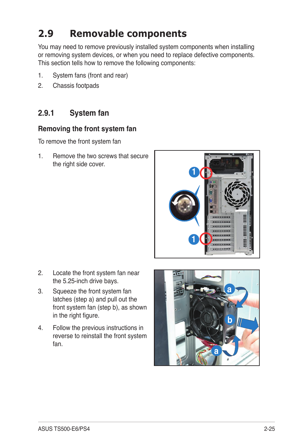 9 removable components, 1 system fan, Removable components -25 2.9.1 | System fan -25, 1b a a | Asus TS500-E6/PS4 User Manual | Page 45 / 162