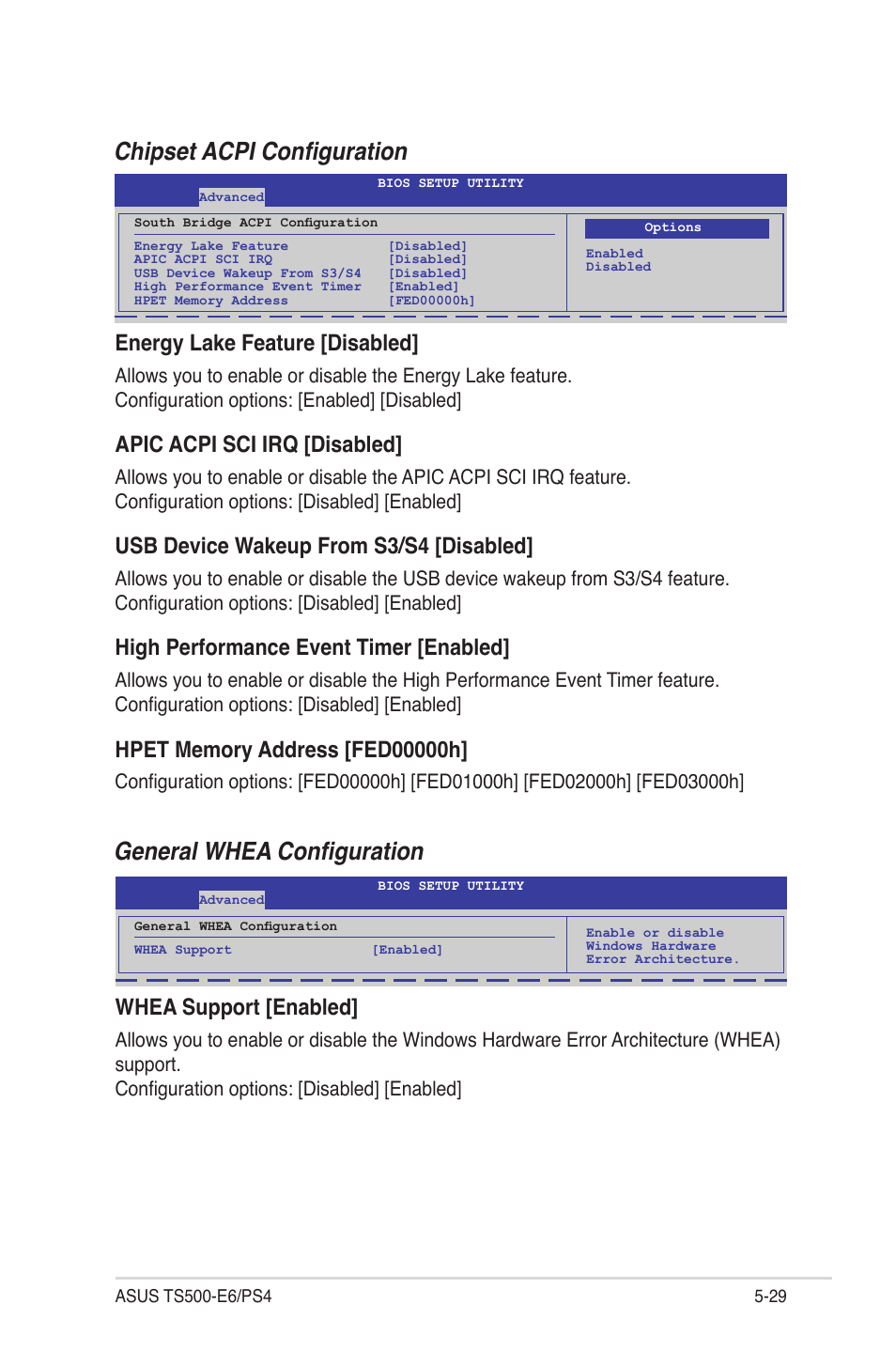 Chipset acpi configuration, General whea configuration, Energy lake feature [disabled | Apic acpi sci irq [disabled, Usb device wakeup from s3/s4 [disabled, High performance event timer [enabled, Whea support [enabled | Asus TS500-E6/PS4 User Manual | Page 99 / 162