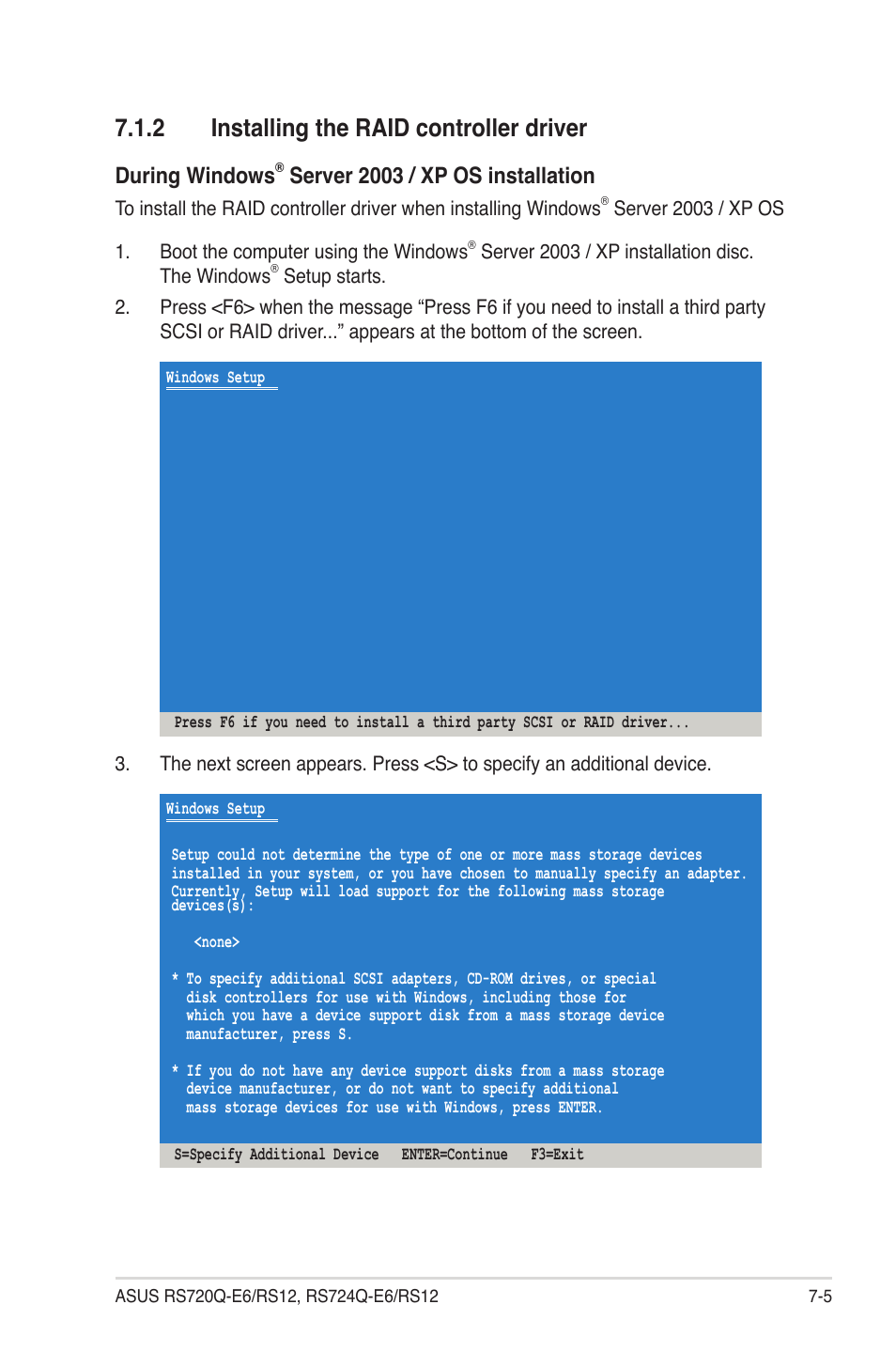 2 installing the raid controller driver, Installing the raid controller driver -5, During windows | Server 2003 / xp os installation | Asus RS724Q-E6/RS12 User Manual | Page 141 / 166