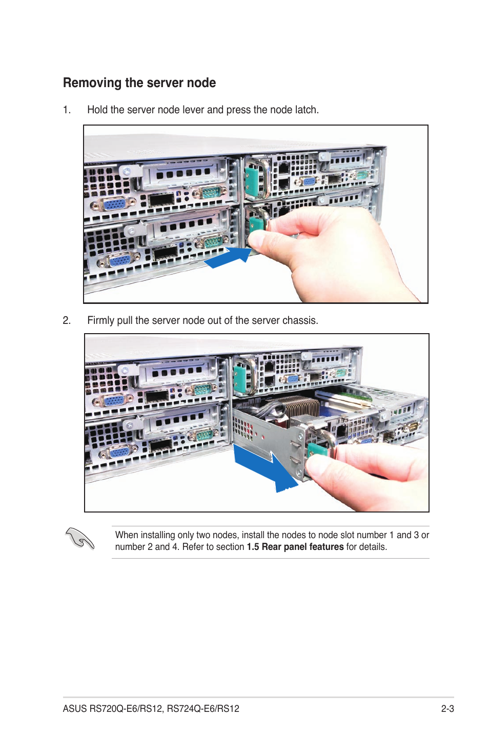 Removing the server node | Asus RS724Q-E6/RS12 User Manual | Page 23 / 166