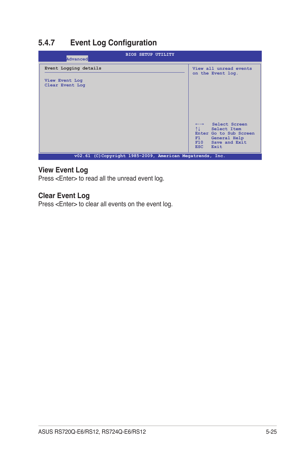 7 event log configuration, Event log configuration -25, View event log | Clear event log, Press <enter> to read all the unread event log, Press <enter> to clear all events on the event log | Asus RS724Q-E6/RS12 User Manual | Page 91 / 166