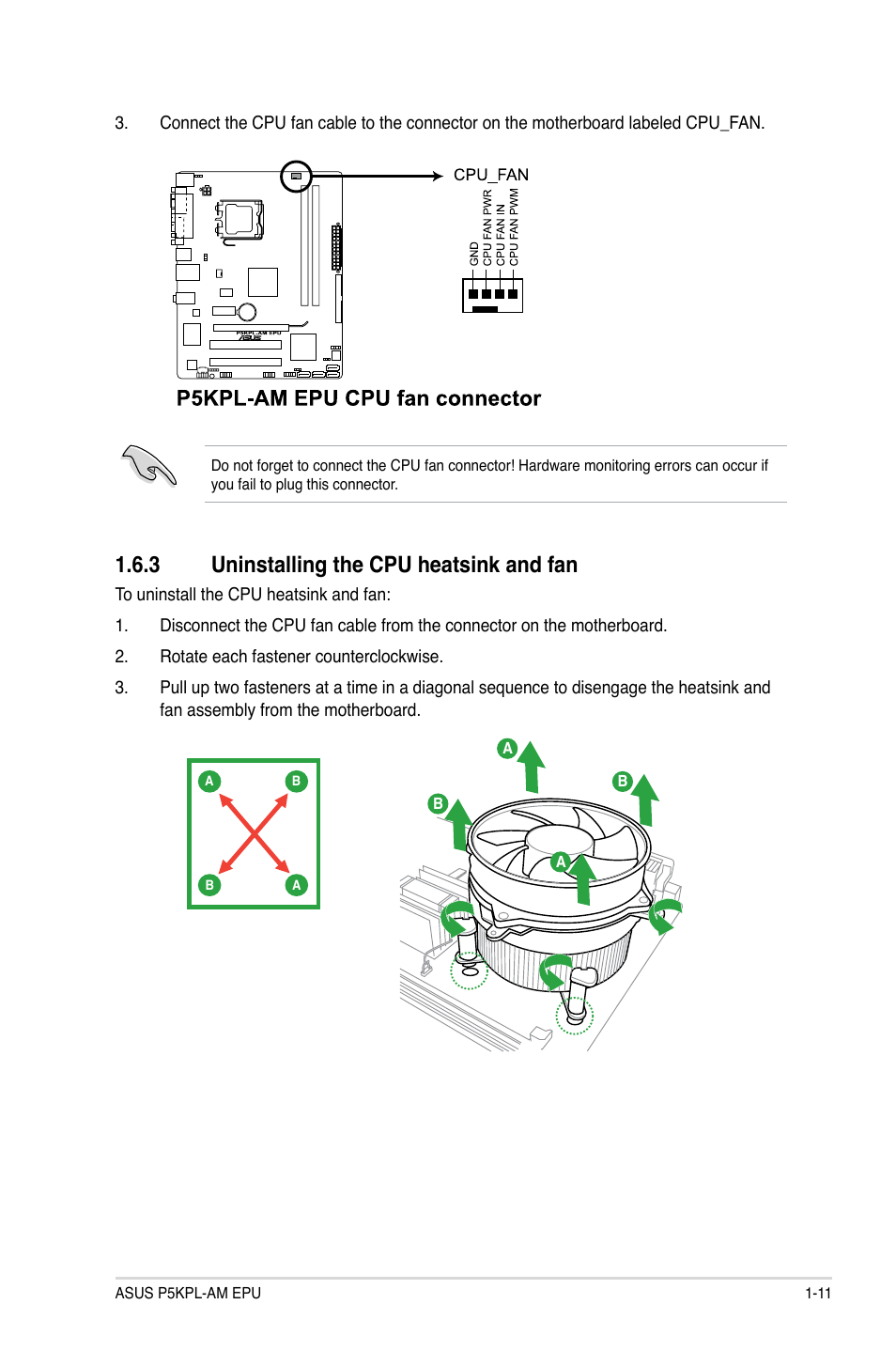 3 uninstalling the cpu heatsink and fan, Uninstalling the cpu heatsink and fan -11 | Asus P5KPL-AM EPU User Manual | Page 21 / 60