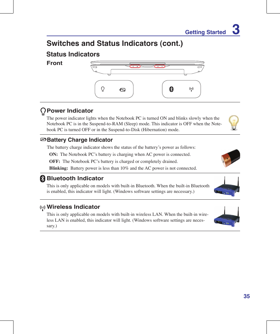 Status indicators, Switches and status indicators (cont.), 35 getting started | Front, Battery charge indicator, Power indicator, Bluetooth indicator, Wireless indicator | Asus G70V User Manual | Page 35 / 101