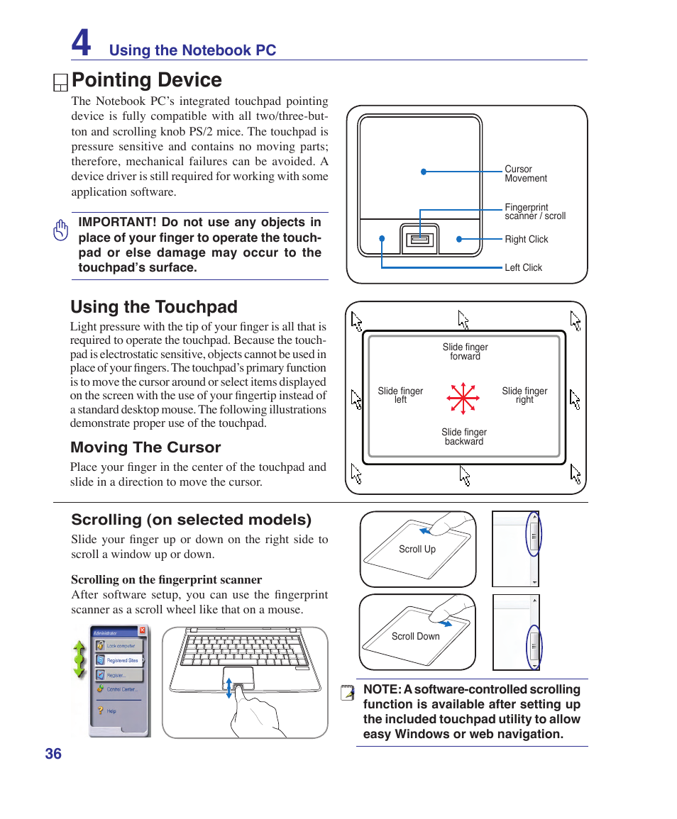 Pointing device, Using the touchpad, Moving the cursor | Scrolling (on selected models) | Asus U1 User Manual | Page 36 / 87