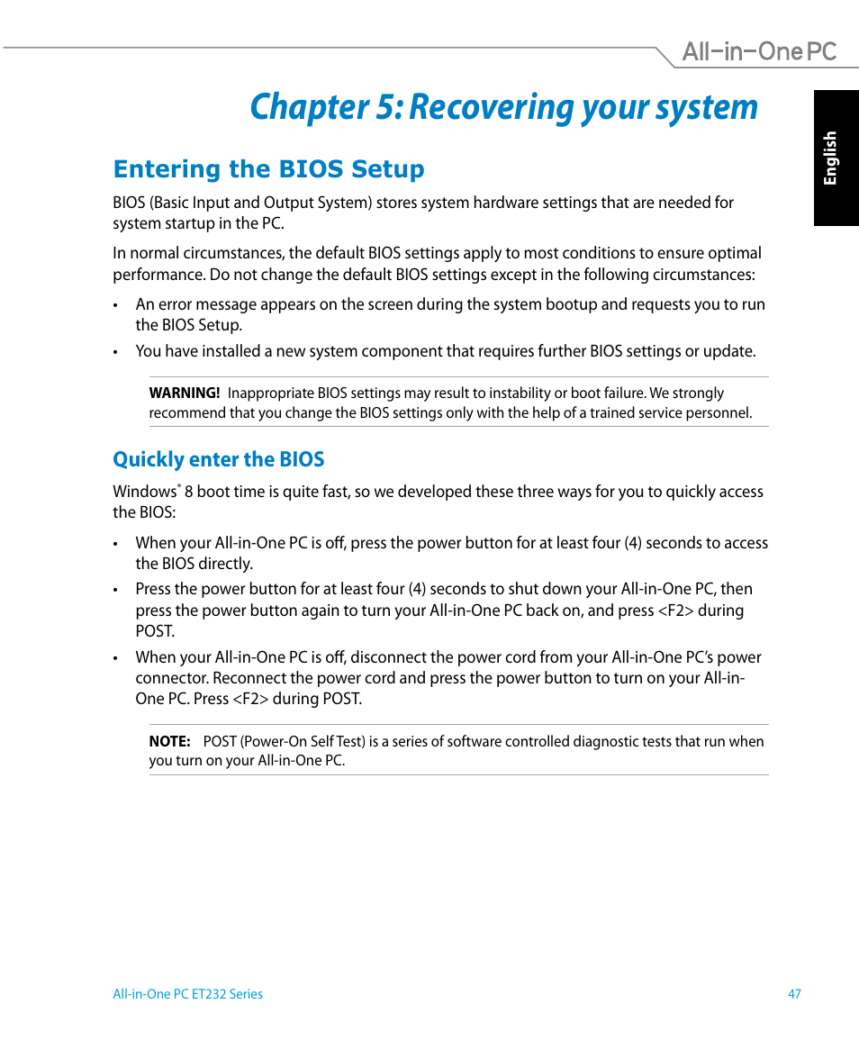 Chapter 5: recovering your system, Entering the bios setup, Quickly enter the bios | Asus ET2322IUTH User Manual | Page 47 / 58