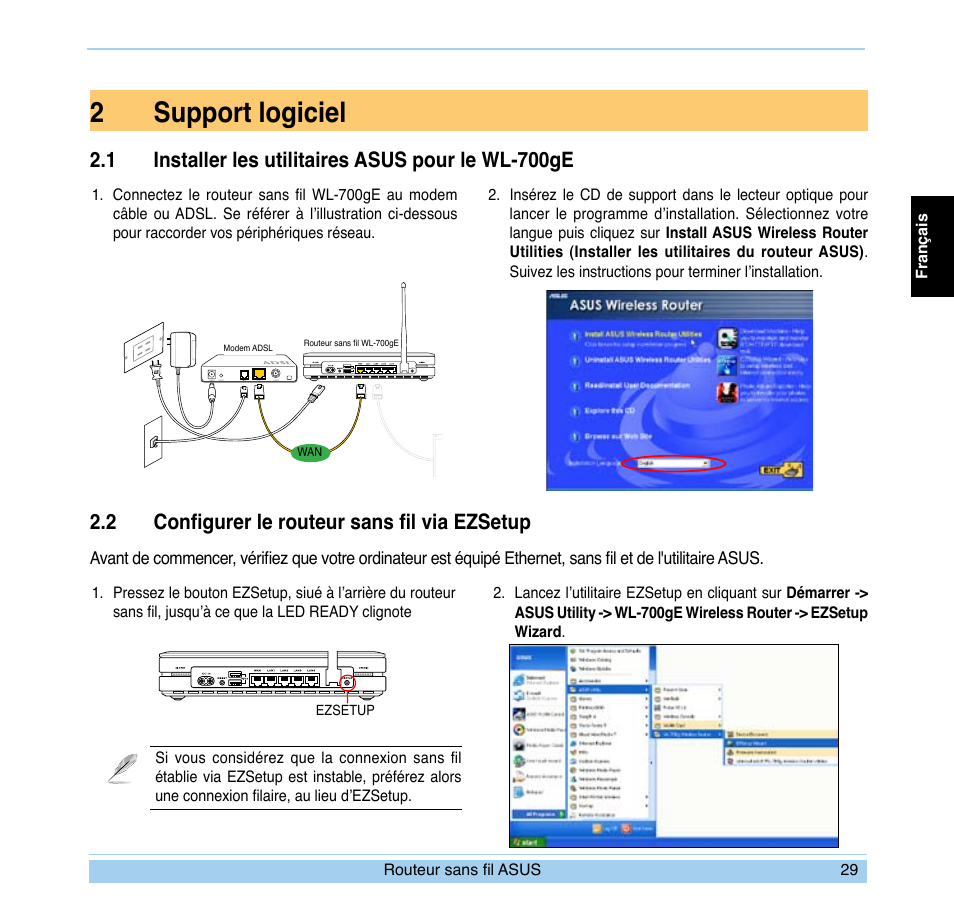 2support logiciel, 1 installer les utilitaires asus pour le wl-700ge, 2 configurer le routeur sans fil via ezsetup | Asus WL-700gE User Manual | Page 30 / 169