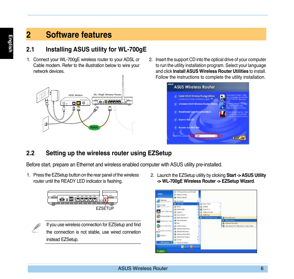 2software features, 1 installing asus utility for wl-700ge, 2 setting up the wireless router using ezsetup | Asus WL-700gE User Manual | Page 7 / 169