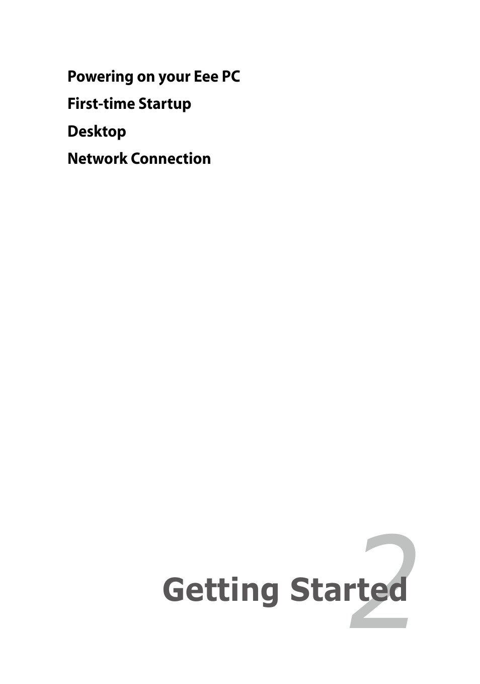 Chapter 2: getting started, Chapter 2, Getting started | Asus Eee PC R051PW User Manual | Page 21 / 60