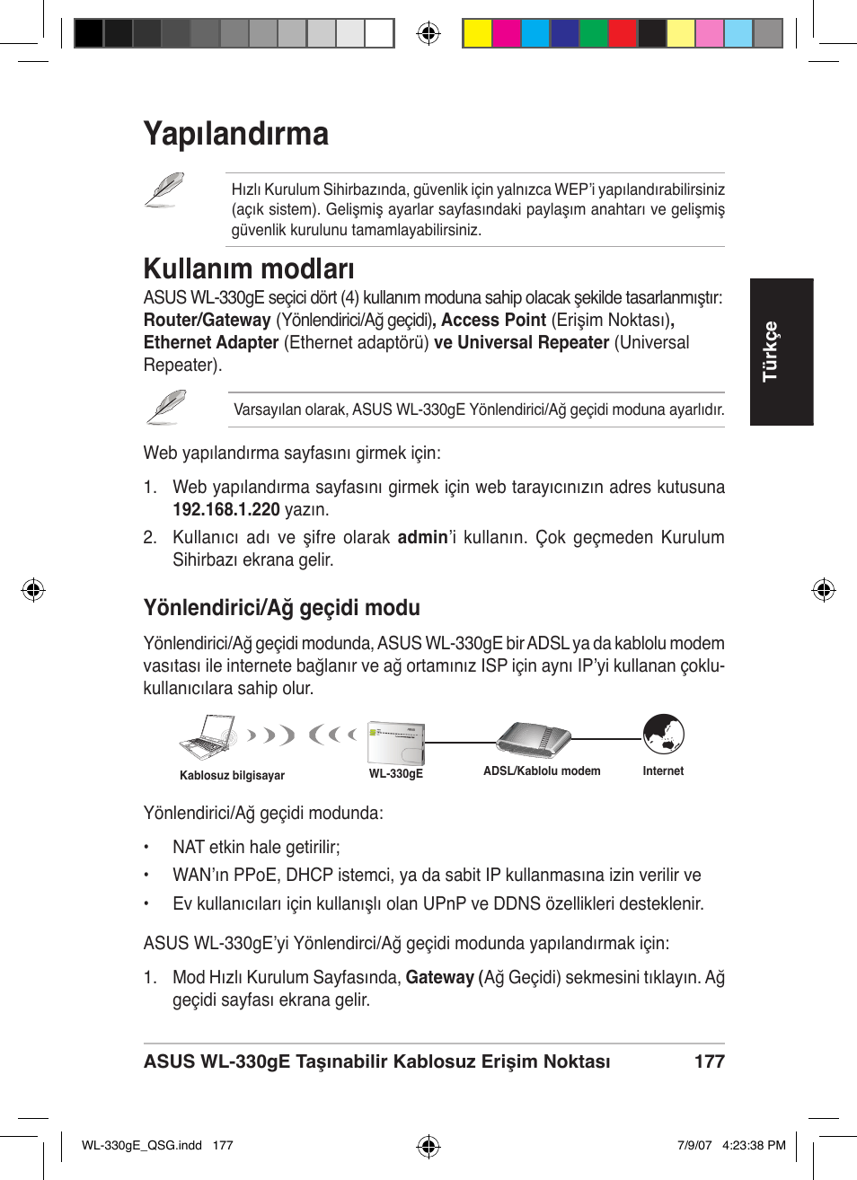 Yapılandırma, Kullanım modları, Yönlendirici/ağ geçidi modu | Asus WL-330gE User Manual | Page 178 / 229