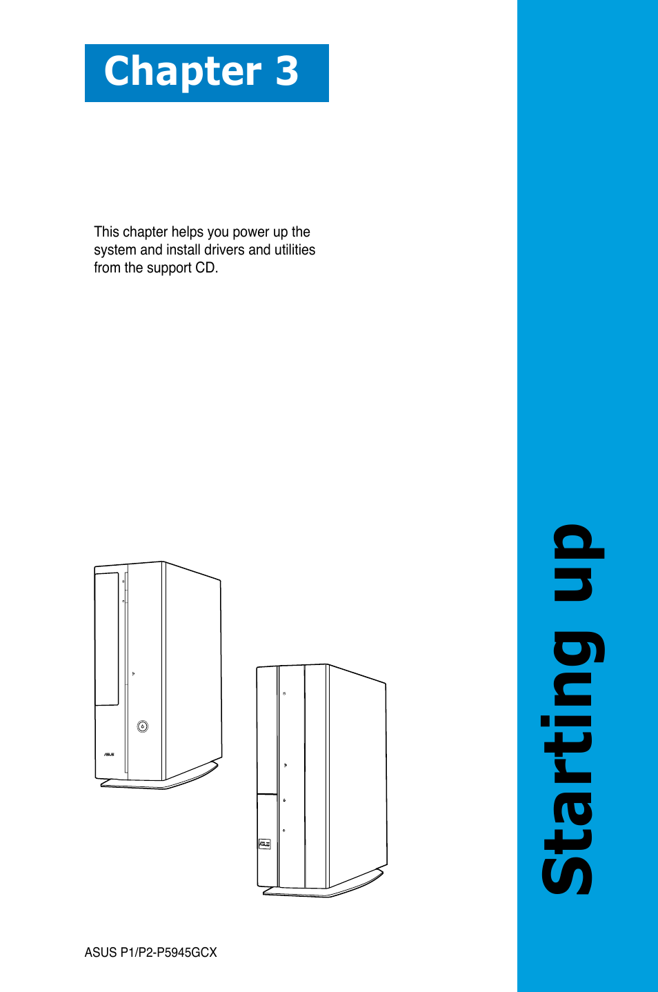 Starting up, Chapter 3 | Asus P2-P5945GCX User Manual | Page 33 / 90