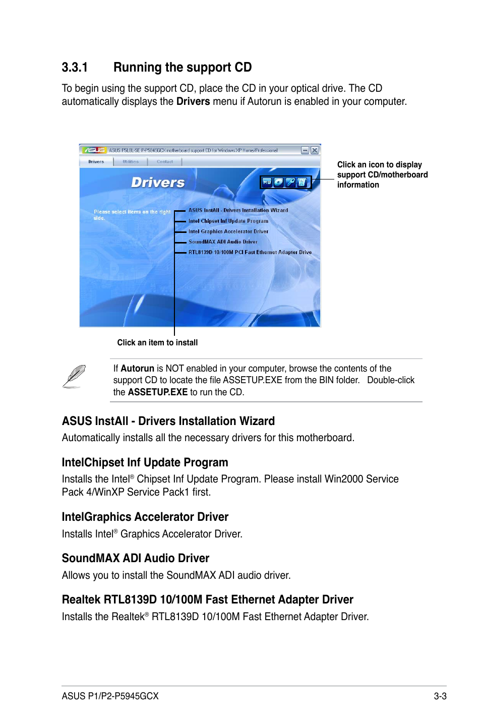 1 running the support cd, Asus install - drivers installation wizard, Intelchipset inf update program | Intelgraphics accelerator driver, Soundmax adi audio driver | Asus P2-P5945GCX User Manual | Page 35 / 90