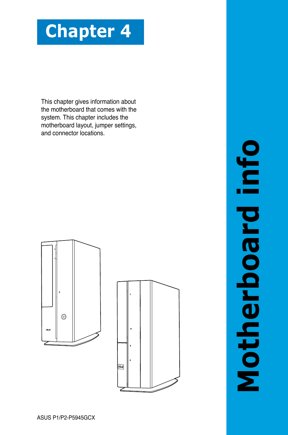 Motherboard info, Chapter 4 | Asus P2-P5945GCX User Manual | Page 45 / 90