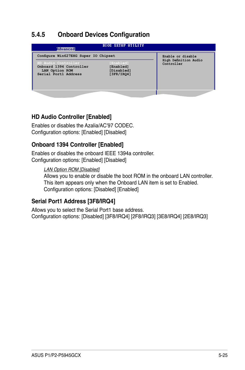 5 onboard devices configuration, Hd audio controller [enabled, Onboard 1394 controller [enabled | Serial port1 address [3f8/irq4 | Asus P2-P5945GCX User Manual | Page 79 / 90