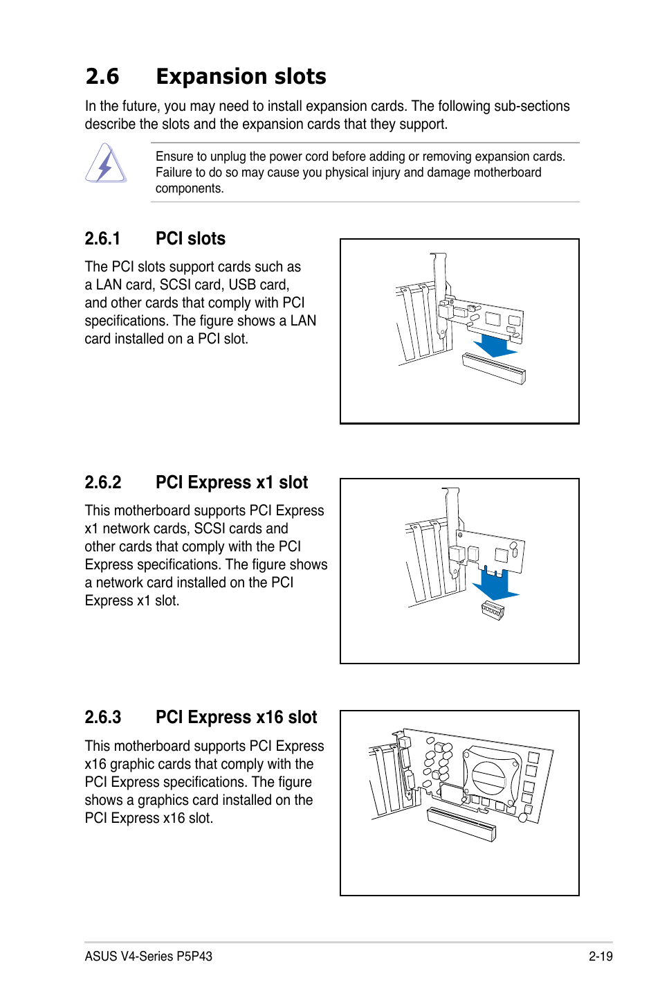 6 expansion slots, 1 pci slots, 2 pci express x1 slot | 3 pci express x16 slot | Asus V4-P5P43 User Manual | Page 37 / 112