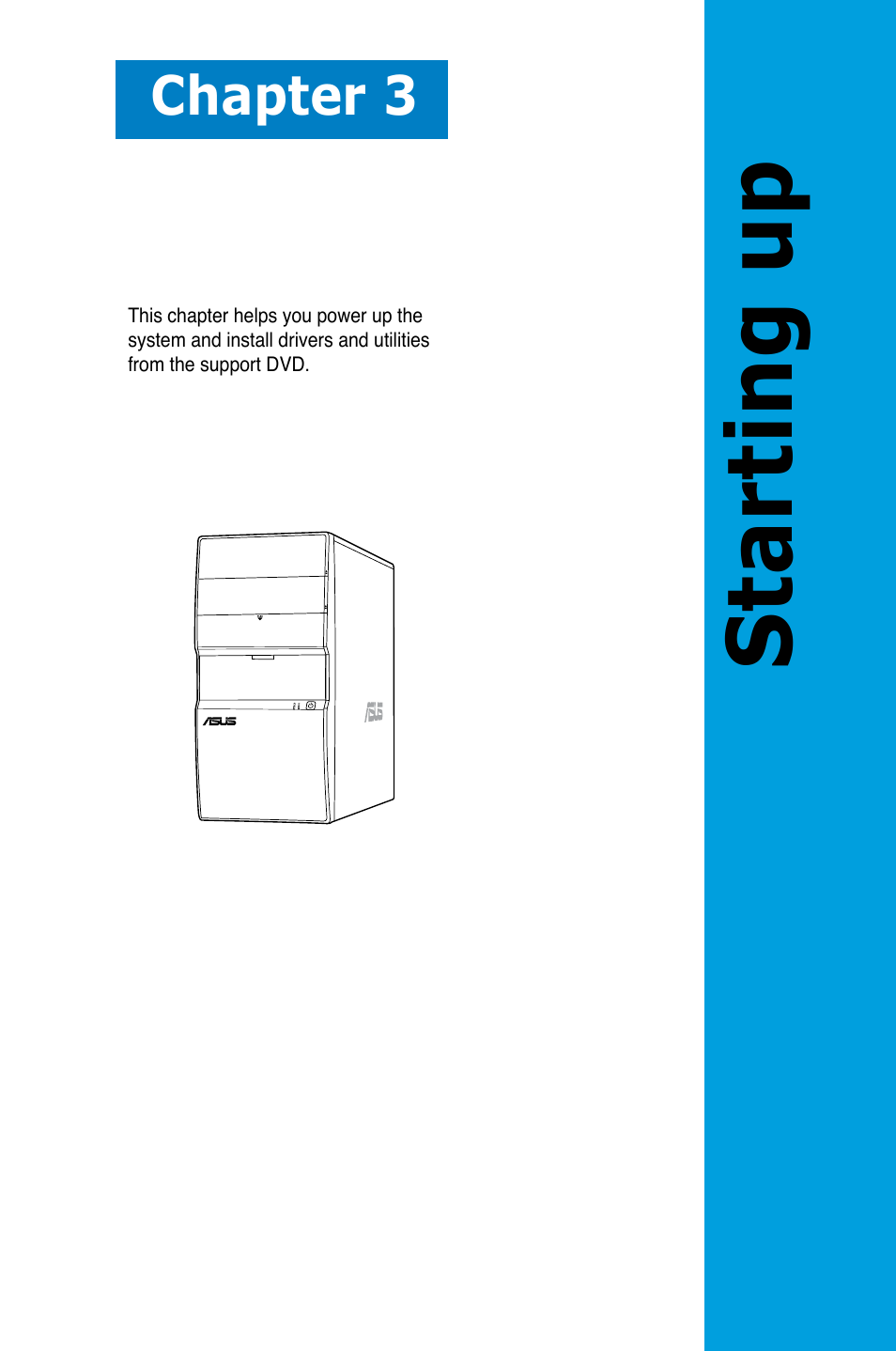 Starting up, Chapter 3 | Asus V4-P5P43 User Manual | Page 45 / 112