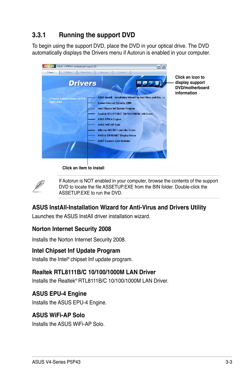 1 running the support dvd, Norton internet security 2008, Intel chipset inf update program | Asus epu-4 engine, Asus wifi-ap solo | Asus V4-P5P43 User Manual | Page 47 / 112