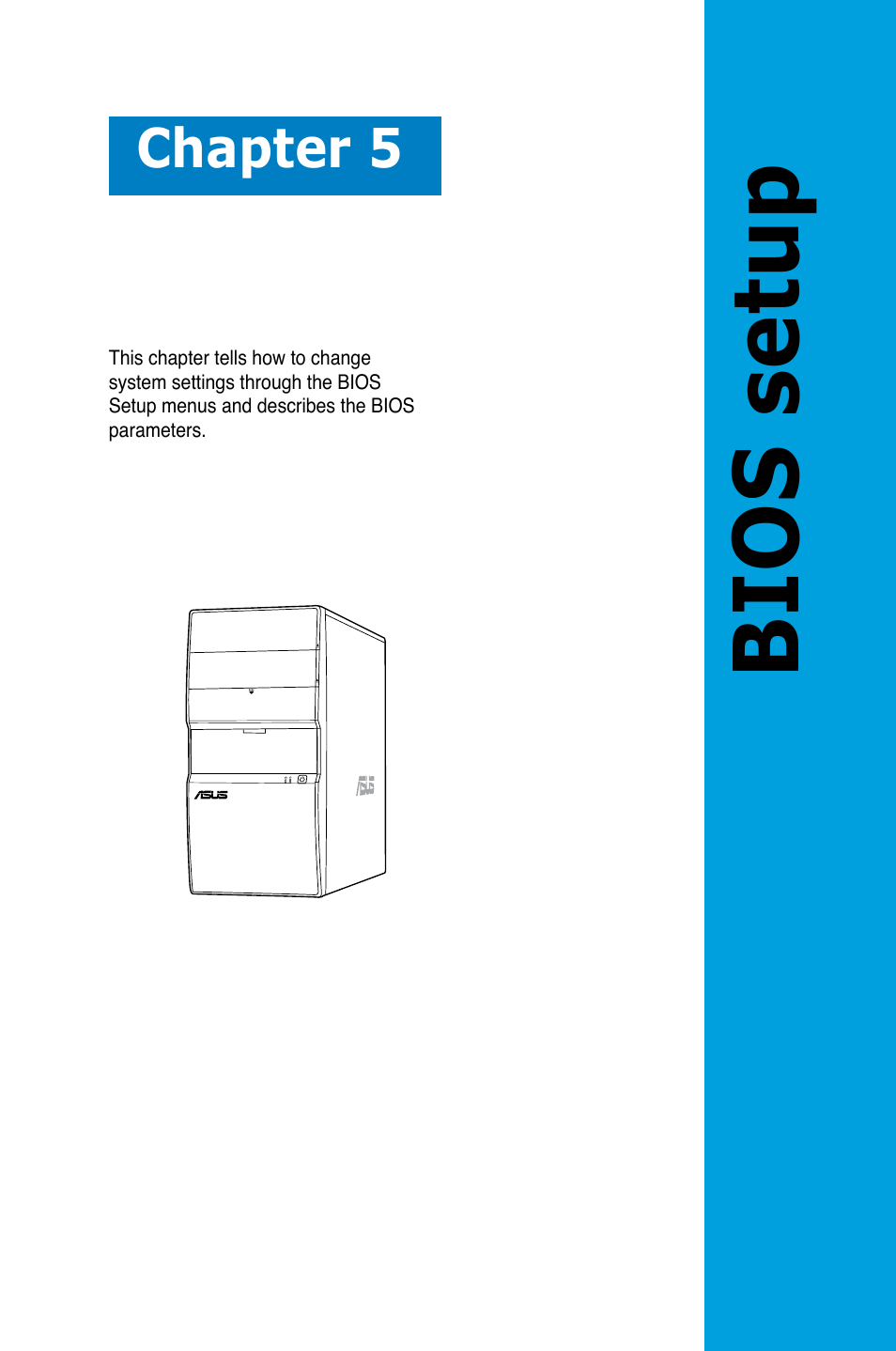 Bios setup, Chapter 5 | Asus V4-P5P43 User Manual | Page 75 / 112