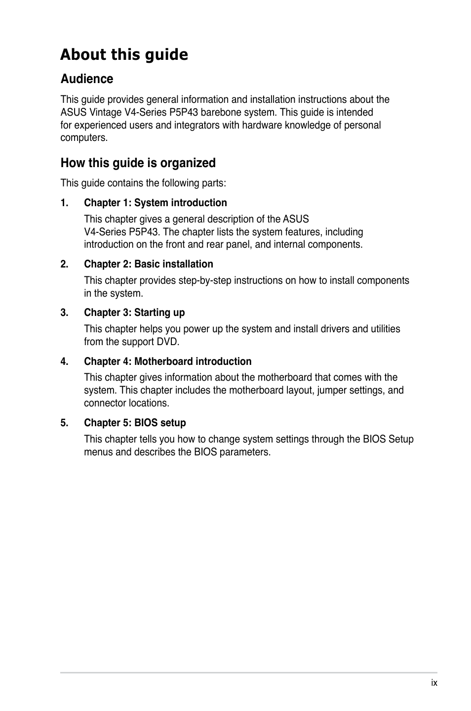 About this guide, Audience, How this guide is organized | Asus V4-P5P43 User Manual | Page 9 / 112