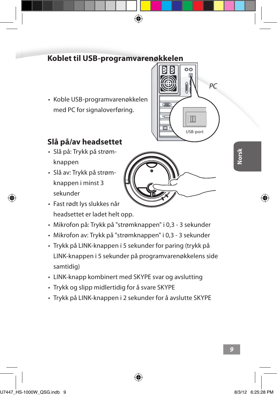 Koblet til usb-programvarenøkkelen, Slå på/av headsettet | Asus HS-1000W User Manual | Page 129 / 223