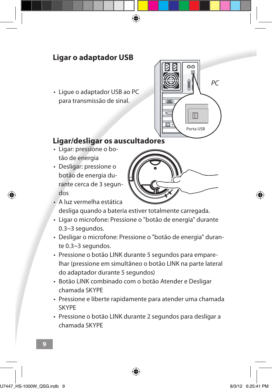 Ligar o adaptador usb, Ligar/desligar os auscultadores | Asus HS-1000W User Manual | Page 142 / 223