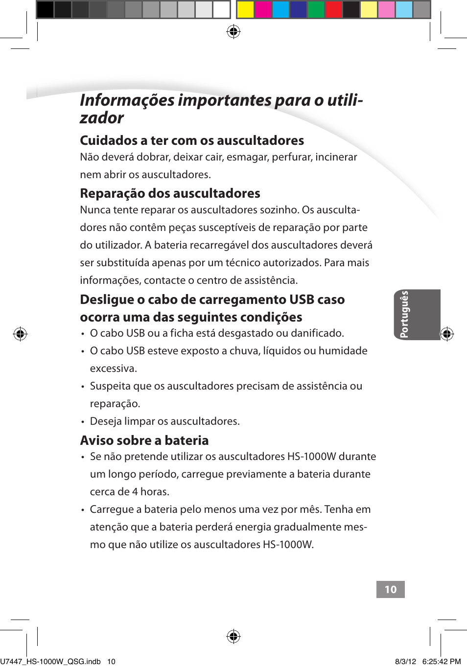 Informações importantes para o utilizador, Informações importantes para o, Utilizador ––––– 10 | Informações importantes para o utili- zador, Cuidados a ter com os auscultadores, Reparação dos auscultadores, Aviso sobre a bateria | Asus HS-1000W User Manual | Page 143 / 223