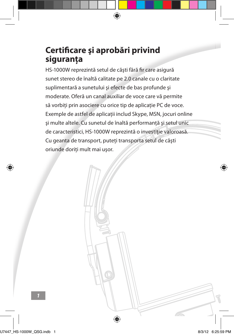 Certificare şi aprobări privind siguranţa, Certificare şi aprobări privind, Siguranţa ––––– 1 | Asus HS-1000W User Manual | Page 160 / 223