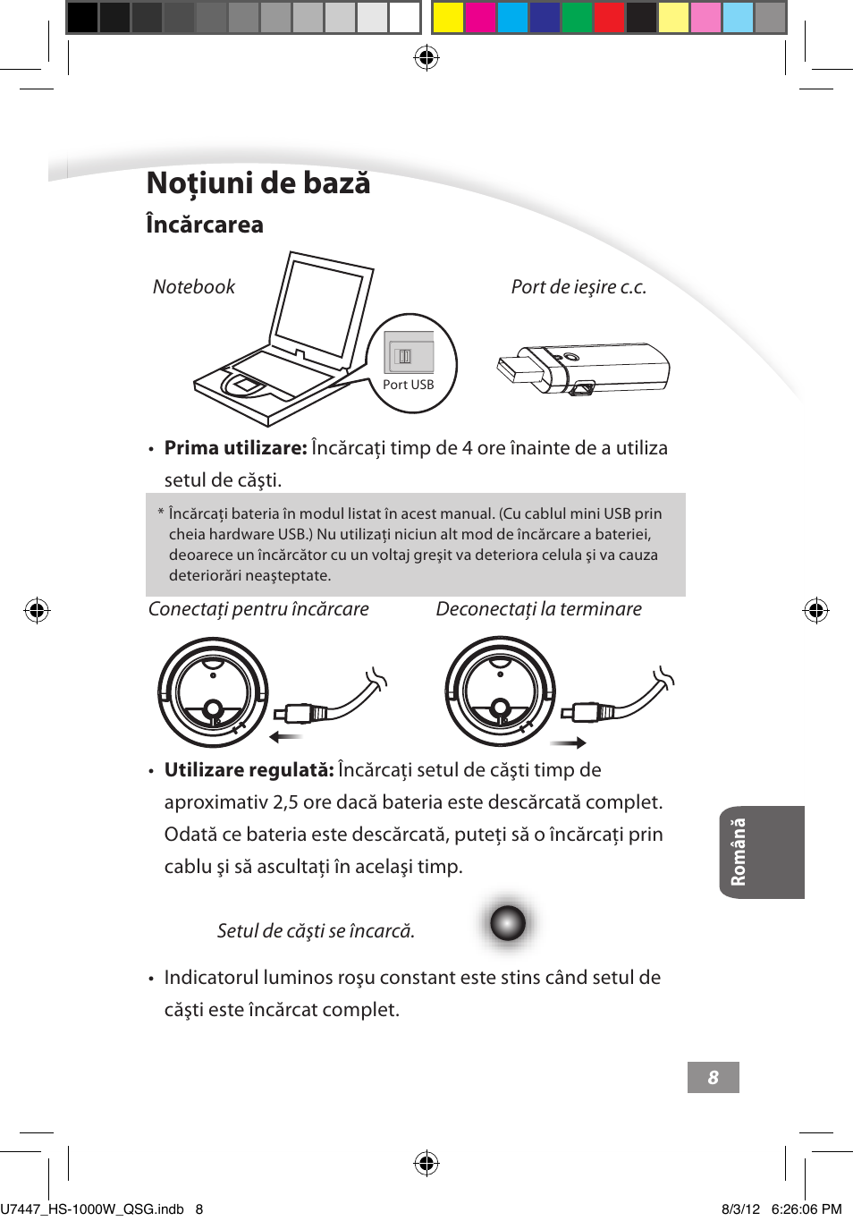 Noţiuni de bază, Noţiuni de bază ––––– 8, Încărcarea | Asus HS-1000W User Manual | Page 167 / 223