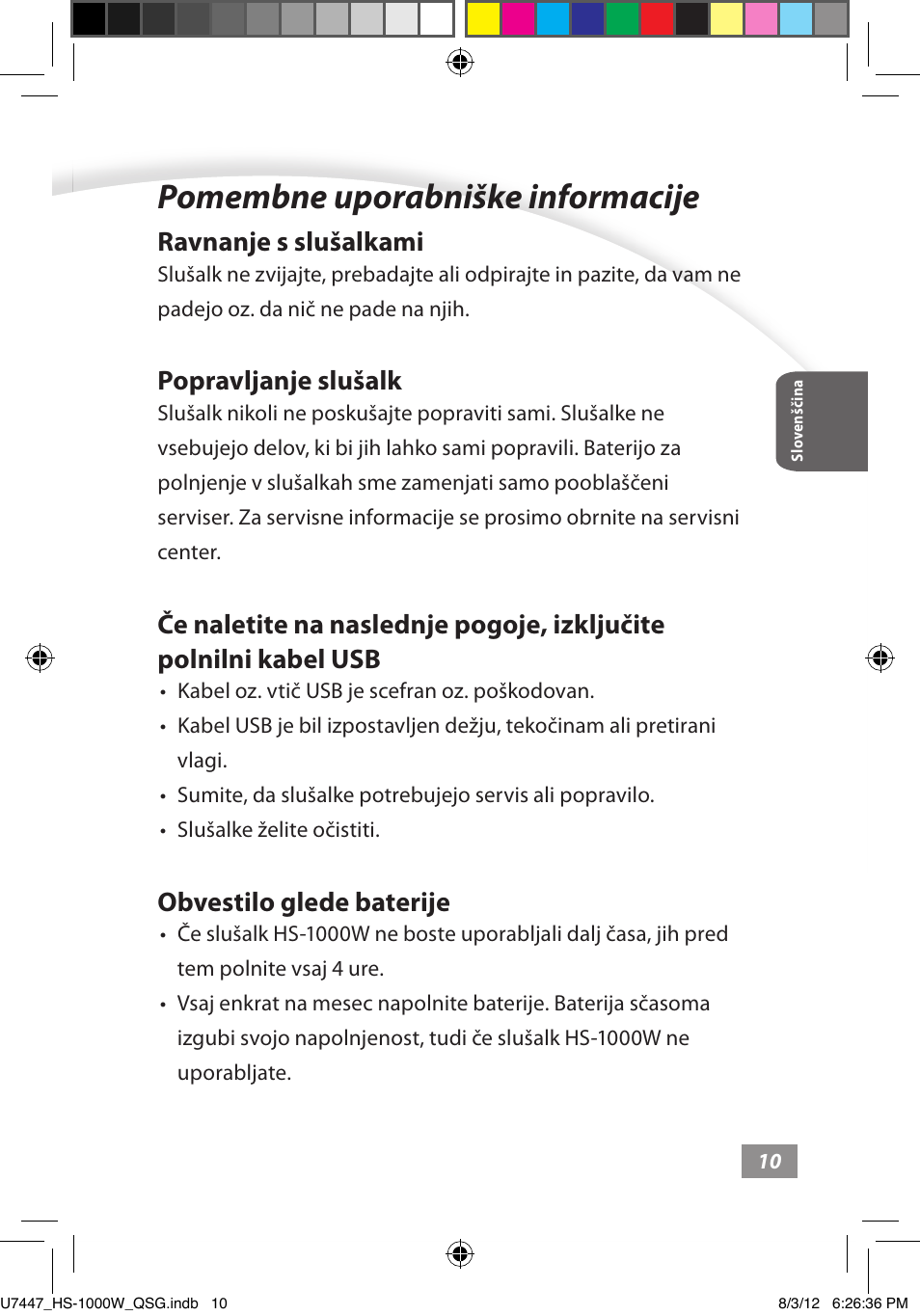 Pomembne uporabniške informacije, Pomembne uporabniške informacije ––––– 10, Ravnanje s slušalkami | Popravljanje slušalk, Obvestilo glede baterije | Asus HS-1000W User Manual | Page 195 / 223