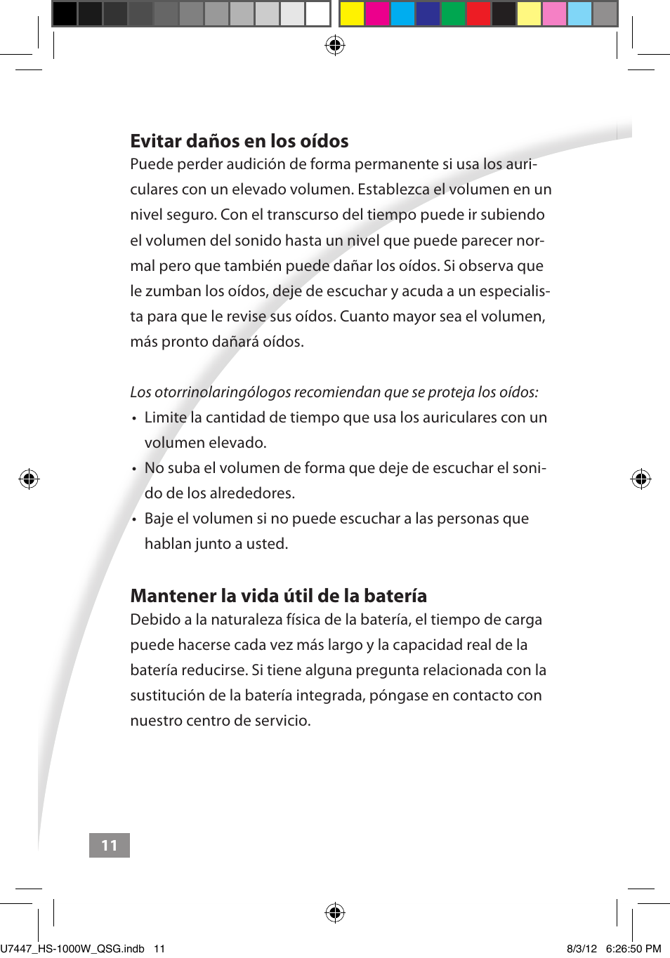 Información importante para el usuario, Información importante para el usuario ––––– 11, Evitar daños en los oídos | Mantener la vida útil de la batería | Asus HS-1000W User Manual | Page 209 / 223