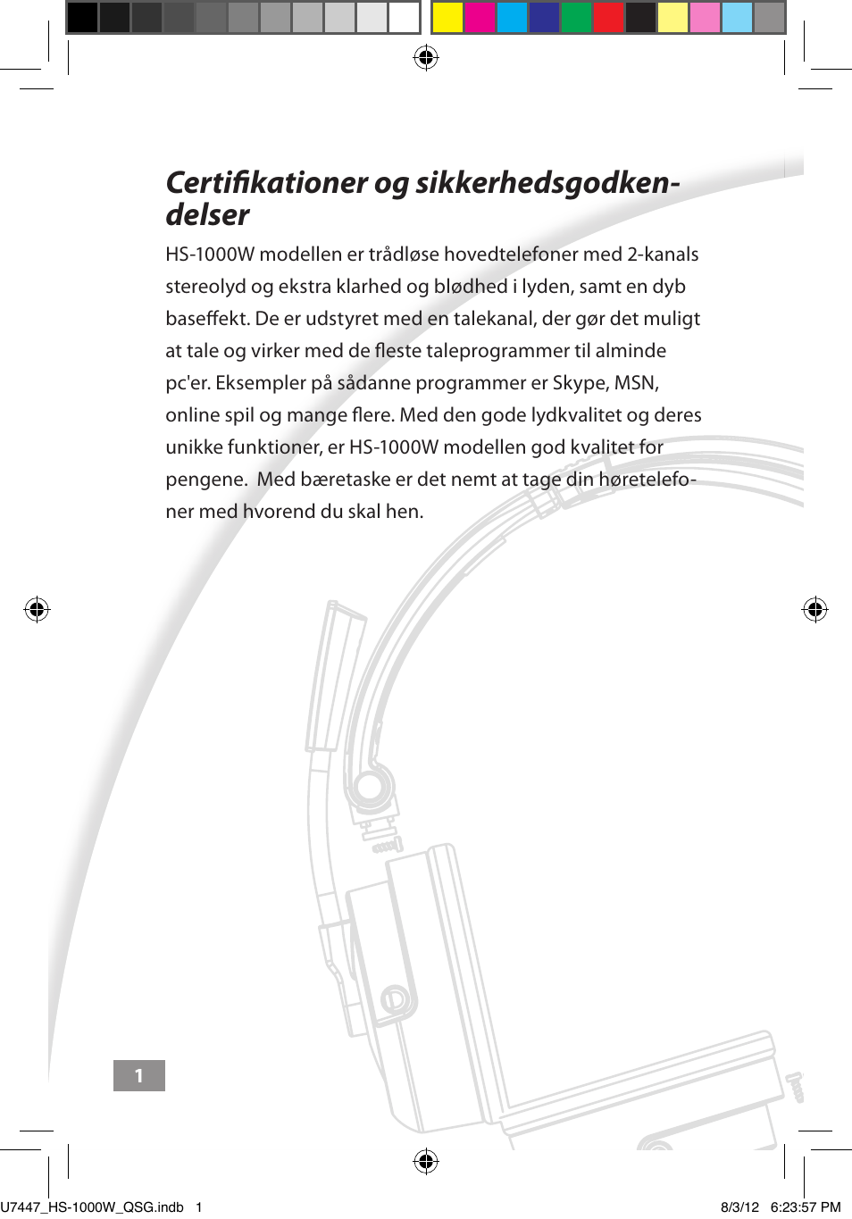 Certifikationer og sikkerhedsgodkendelser, Certifikationer og sikkerhedsg, Odkendelser ––––– 1 | Certifikationer og sikkerhedsgodken- delser | Asus HS-1000W User Manual | Page 28 / 223