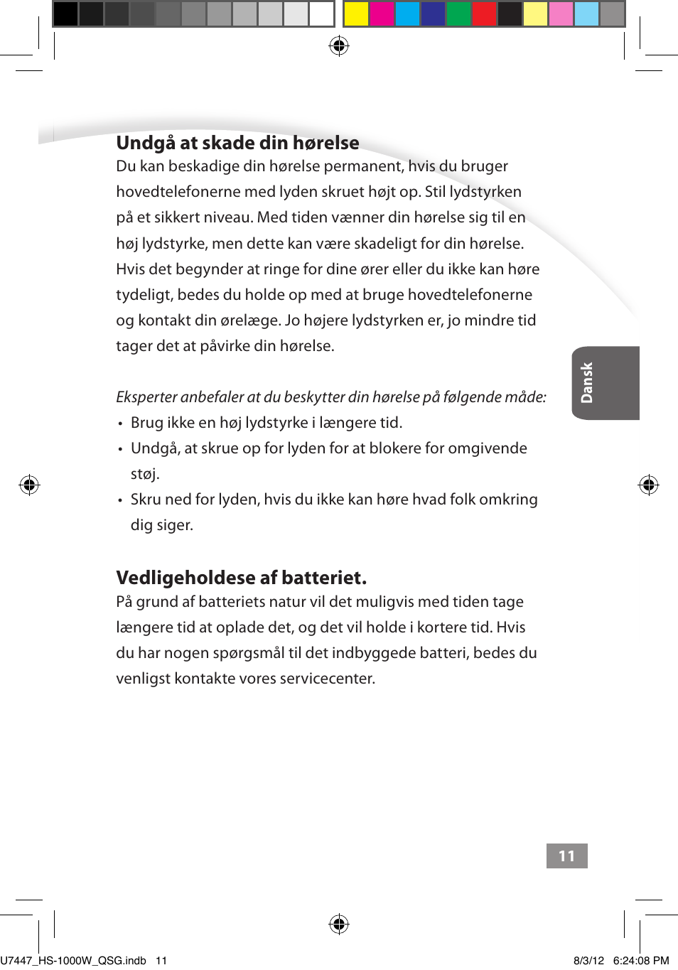 Undgå at skade din hørelse, Vedligeholdese af batteriet | Asus HS-1000W User Manual | Page 38 / 223