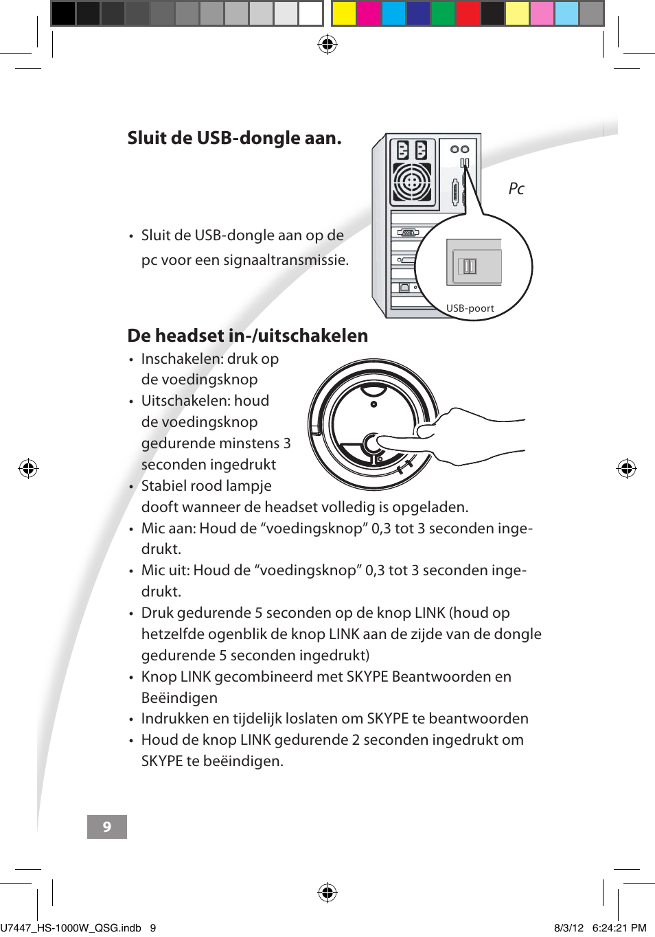 Sluit de usb-dongle aan, De headset in-/uitschakelen | Asus HS-1000W User Manual | Page 49 / 223