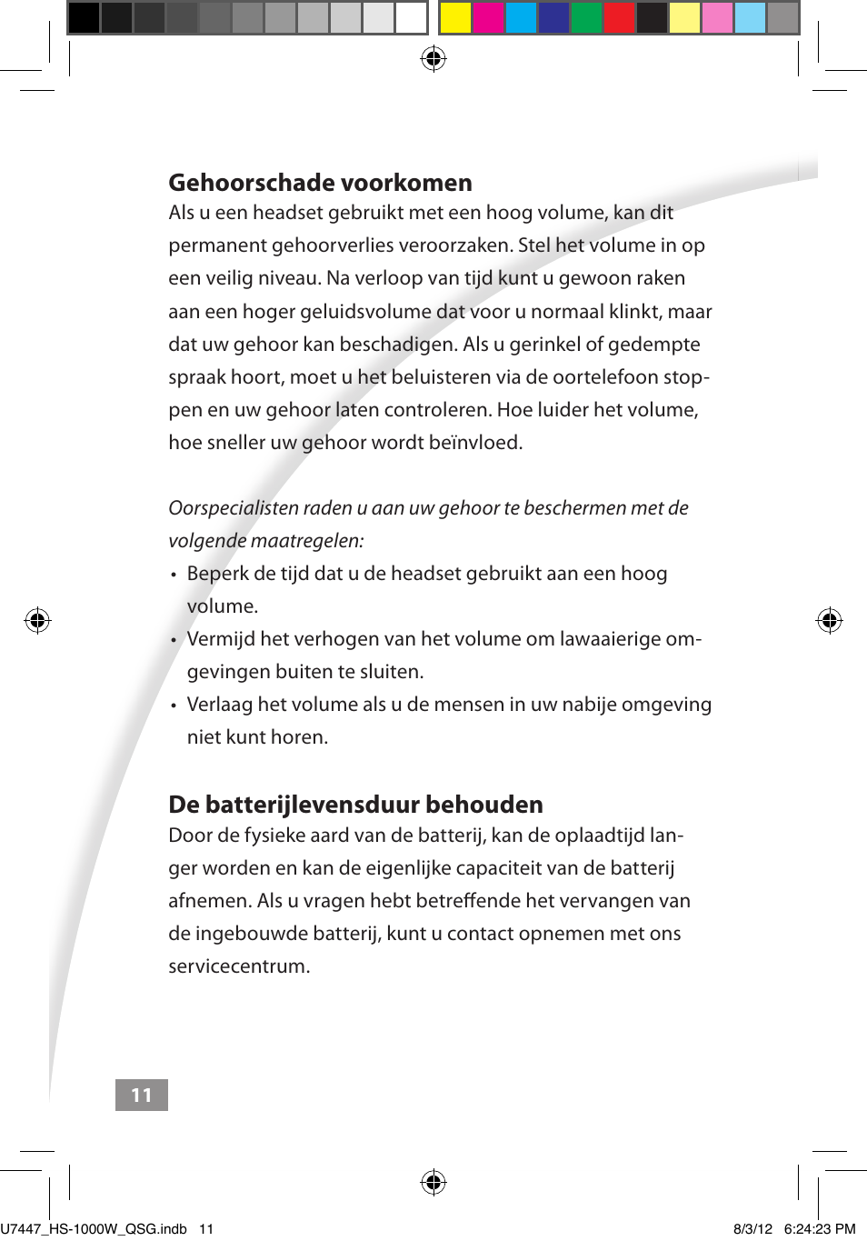 Gehoorschade voorkomen, De batterijlevensduur behouden | Asus HS-1000W User Manual | Page 51 / 223