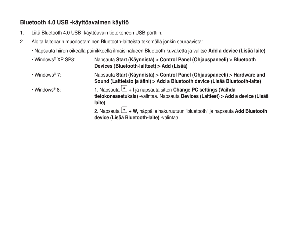 Bluetooth 4.0 usb -käyttöavaimen käyttö | Asus USB-BT400 User Manual | Page 12 / 52