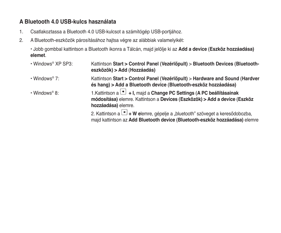 A bluetooth 4.0 usb-kulcs használata | Asus USB-BT400 User Manual | Page 20 / 52