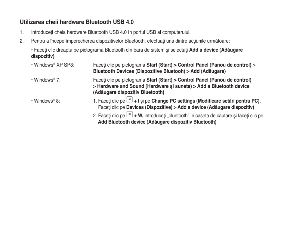 Utilizarea cheii hardware bluetooth usb 4.0 | Asus USB-BT400 User Manual | Page 36 / 52