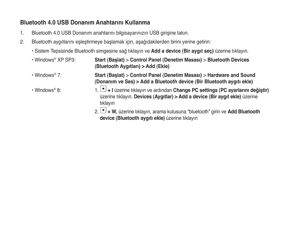 Bluetooth 4.0 usb donanım anahtarını kullanma | Asus USB-BT400 User Manual | Page 46 / 52