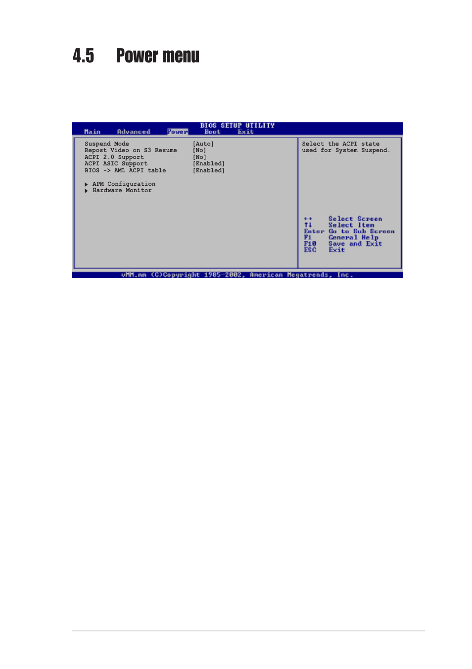 5 power menu, 1 suspend mode [auto, 2 repost video on s3 resume [no | 3 acpi 2.0 support [no, 4 acpi apic support [enabled, 5 bios -> aml acpi table [enabled | Asus AP120-E1 User Manual | Page 93 / 136