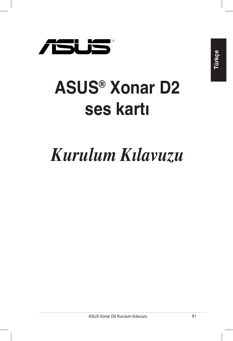 Kurulum kılavuzu, Asus, Xonar d2 ses kartı | Asus Xonar D2/PM User Manual | Page 61 / 80