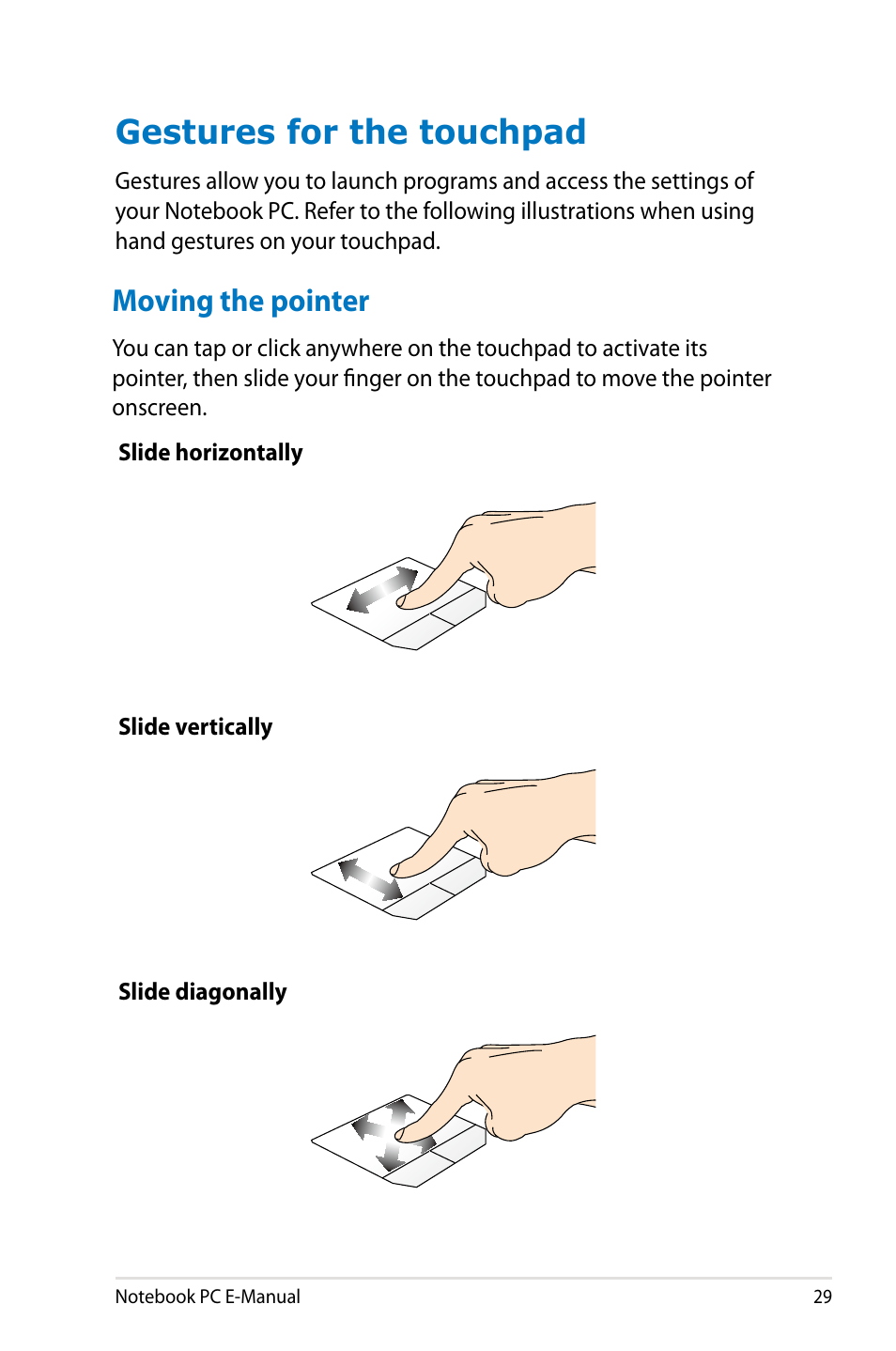 Gestures for the touchpad, Moving the pointer | Asus G750JX User Manual | Page 29 / 122