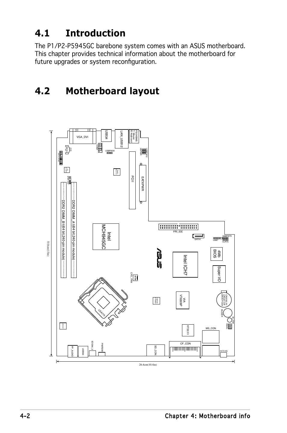 1 introduction, 2 motherboard layout, 2 chapter 4: motherboard info | Intel ich7 intel mch945gc | Asus P2-P5945GC User Manual | Page 47 / 92